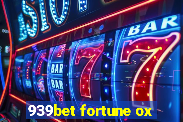 939bet fortune ox
